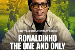 期待!网飞推出小罗纪录片,4月16日首播梅西、内马尔等人出镜