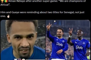 埃弗顿3-0切尔西,恩迪亚耶赛后对镜头喊道:塞内加尔是非洲冠军