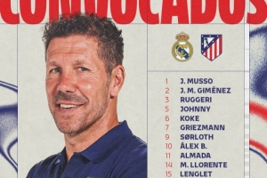 马竞客战皇马大名单:阿尔瓦雷斯领衔锋线,勒诺尔芒坐镇后防