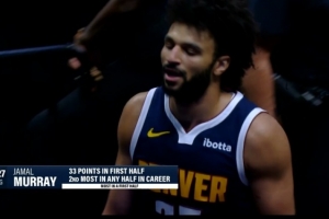 炸裂输出！贾马尔·穆雷15中11轰个人上半场新高33分 三分9中6