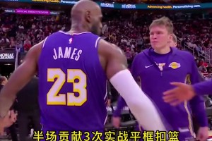 詹姆斯半场8中8砍18分！4扣0误0罚！41岁老詹还是太超标